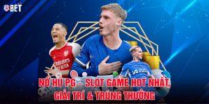 Nổ Hũ PG – Slot Game Hot Nhất, Giải Trí & Trúng Thưởng